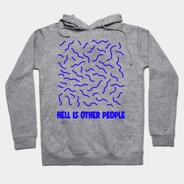 Hell Is Other People - Nihilist 80s Graphic Design Statement Hoodie by DankFutura